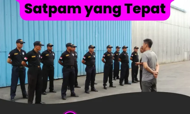 Cara Memilih Vendor Satpam yang Tepat