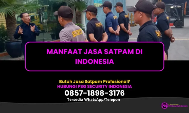 Manfaat Jasa Satpam di Indonesia