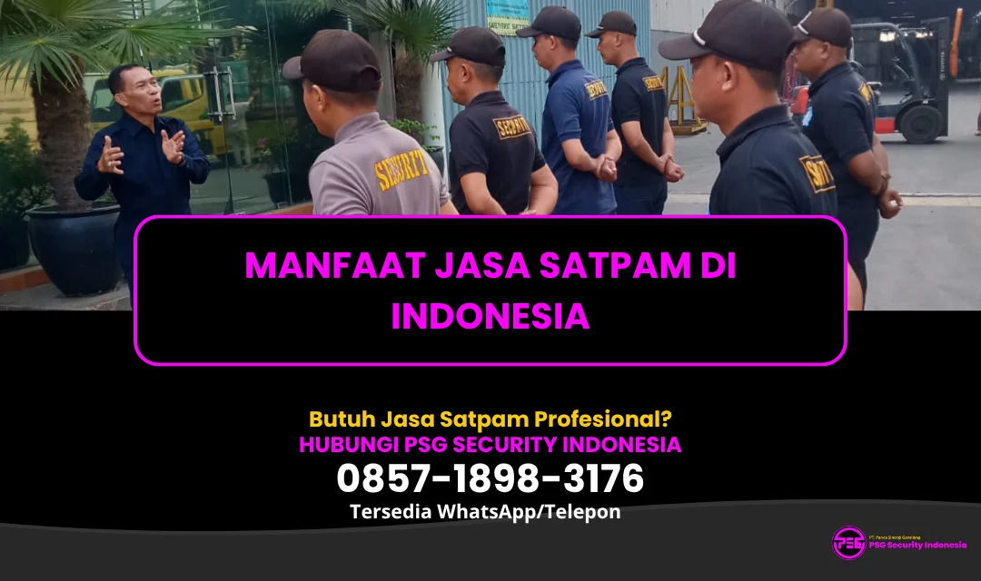 Manfaat Jasa Satpam di Indonesia